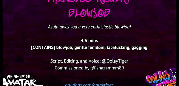 trends[AVATAR] Princess Azula Blowjob | Erotic Audio Play by Oolay-Tiger